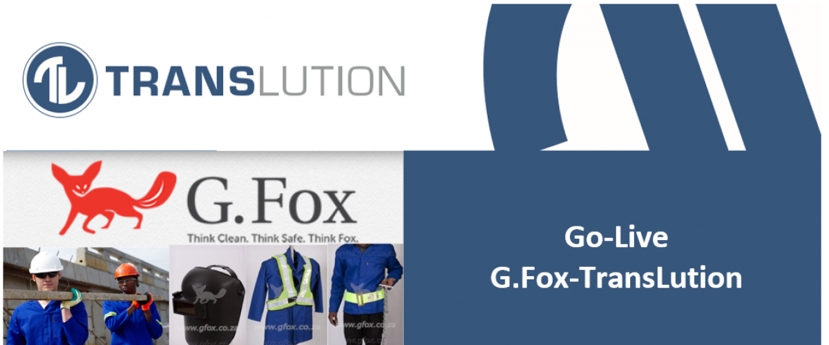 G.Fox implements TransLution™ Software across multiple sites