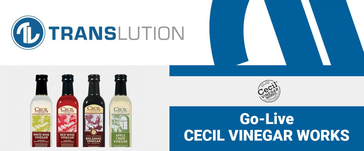 Cecil Vinegar Works Rolls Out Phase Two of its TransLution™ Implementation