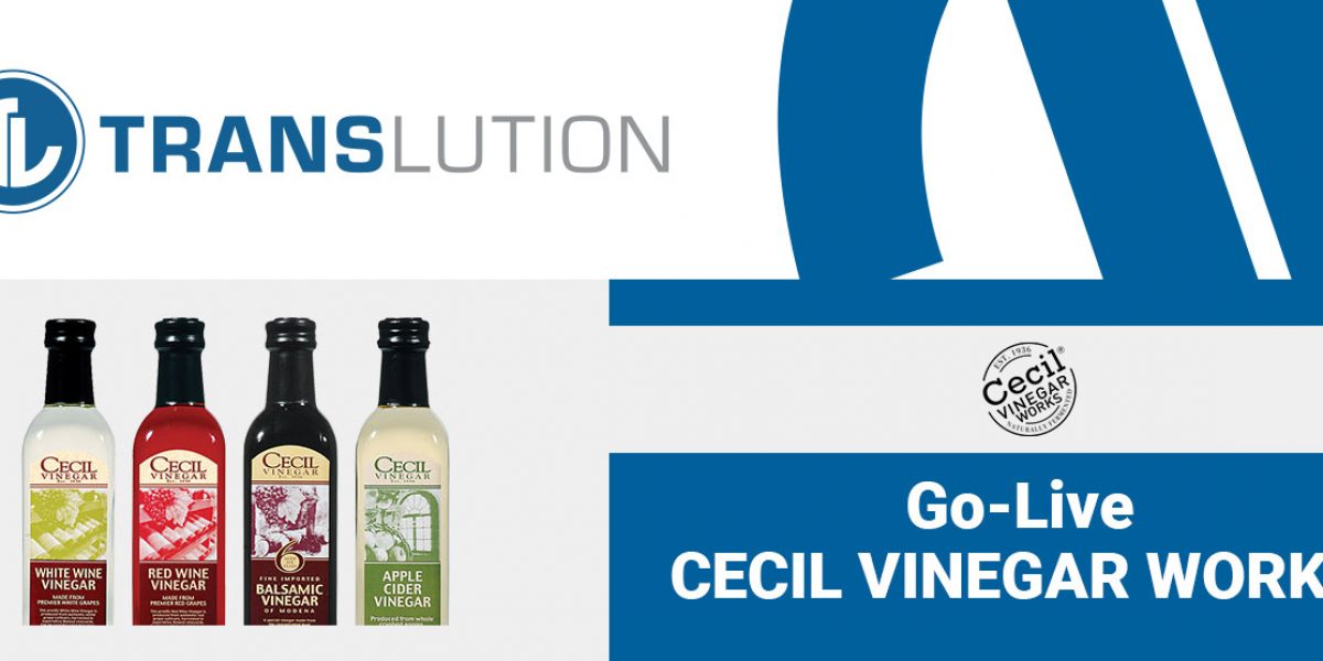 Cecil Vinegar Works Rolls Out Phase Two of its TransLution™ Implementation