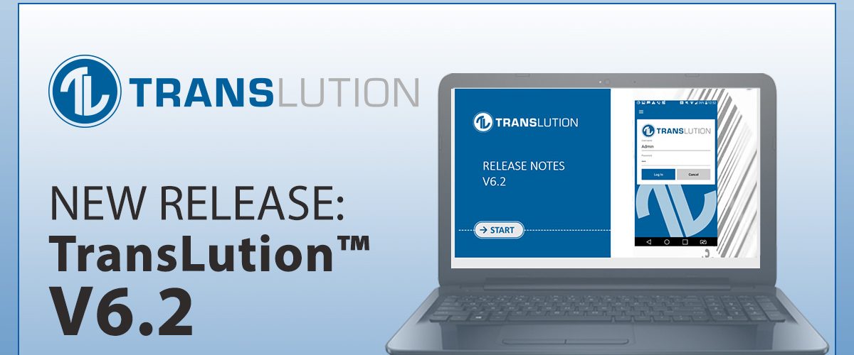 NEW RELEASE: The release of TransLution™ V62