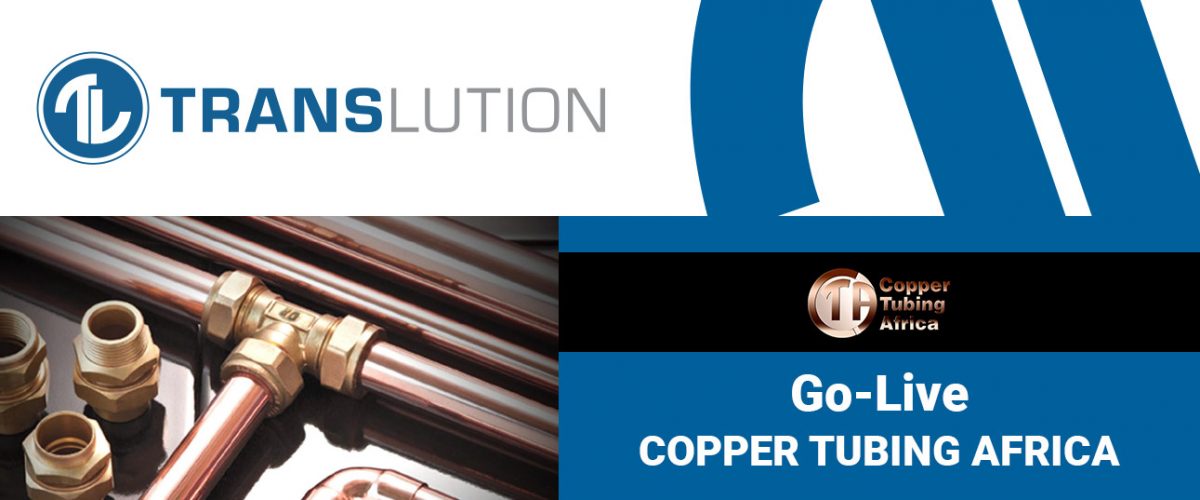 Copper Tubing Africa chooses TransLution Software to help manage production of copper pipes
