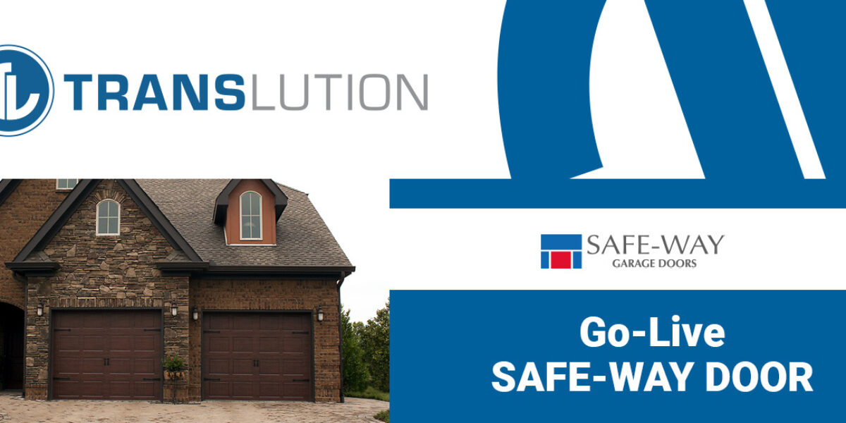 Safe-Way Door selects TransLution Software to automate Purchase Order Receiving